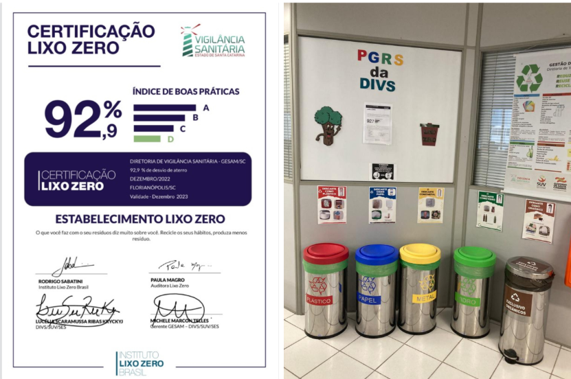Montagem com duas imagens. À esquerda, certificado de "Lixo Zero" emitido pela Vigilância Sanitária de Santa Catarina com índice de boas práticas de 92,9%, classificação "A", e validade até dezembro de 2023. Abaixo do índice, há assinaturas de representantes da certificação. À direita, uma área de coleta seletiva com lixeiras de aço inox com tampas coloridas e etiquetas: vermelho para plástico, azul para papel, amarelo para metal, verde para vidro e marrom para resíduos orgânicos. Acima das lixeiras, há cartazes explicativos e o título “PGRS da DIVS”.