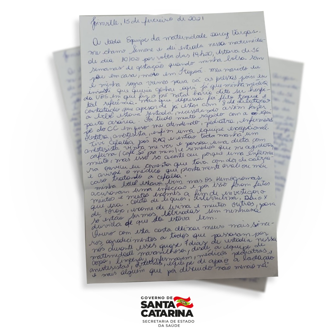 Carta manuscrita de agradecimento escrita por Simone, paciente da maternidade Darcy Vargas, datada de 15 de fevereiro de 2021, em Joinville. A carta elogia o atendimento recebido na unidade de saúde, destacando a atenção e o cuidado da equipe médica durante o parto e os dias de internação. A imagem exibe a carta sobre um fundo branco com o logotipo do Governo de Santa Catarina e da Secretaria de Estado da Saúde na parte inferior.