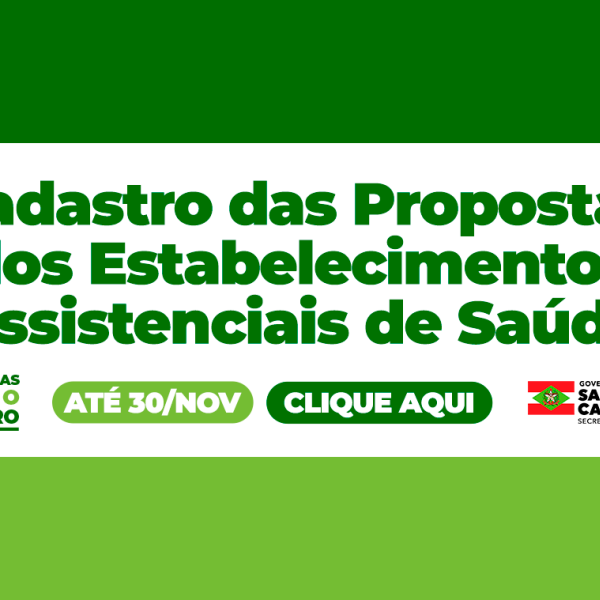 Santa Catarina lança portfólio de propostas para qualificação dos Estabelecimentos Assistenciais de Saúde