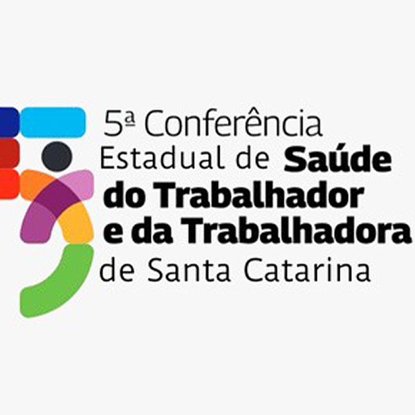 Santa Catarina se prepara para a 5ª Conferência Estadual de Saúde do Trabalhador e da Trabalhadora