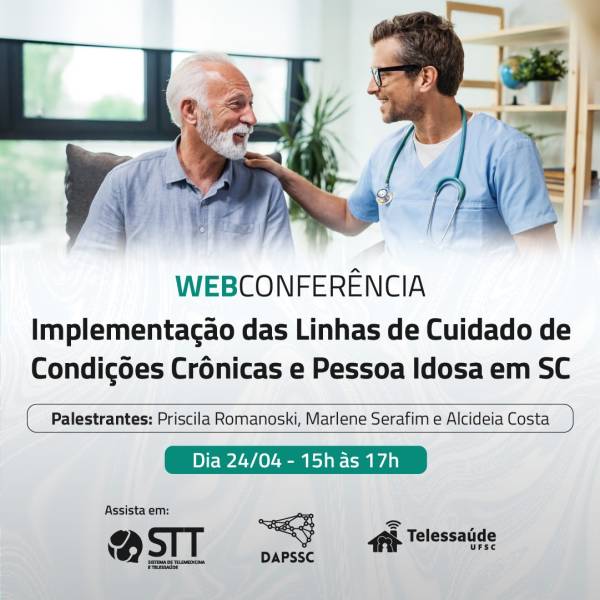 Webconferência discute Implementação das Linhas de Cuidado de Condições Crônicas e Pessoa Idosa em SC