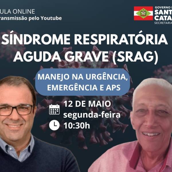 Saúde promove Webaula sobre Síndrome Respiratória Aguda Grave: Manejo na urgência, emergência e APS