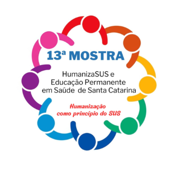 Santa Catarina abre inscrições para a 13ª Mostra HumanizaSUS e Educação Permanente em Saúde