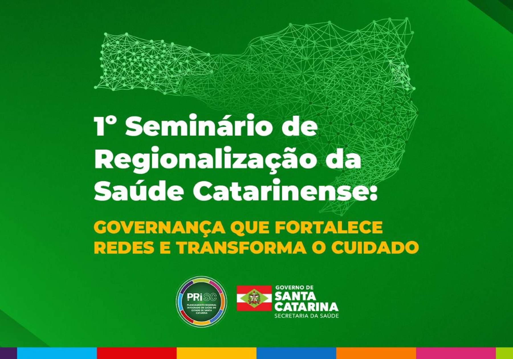 Saúde SC realiza Seminário de Regionalização com foco em governança e fortalecimento das redes