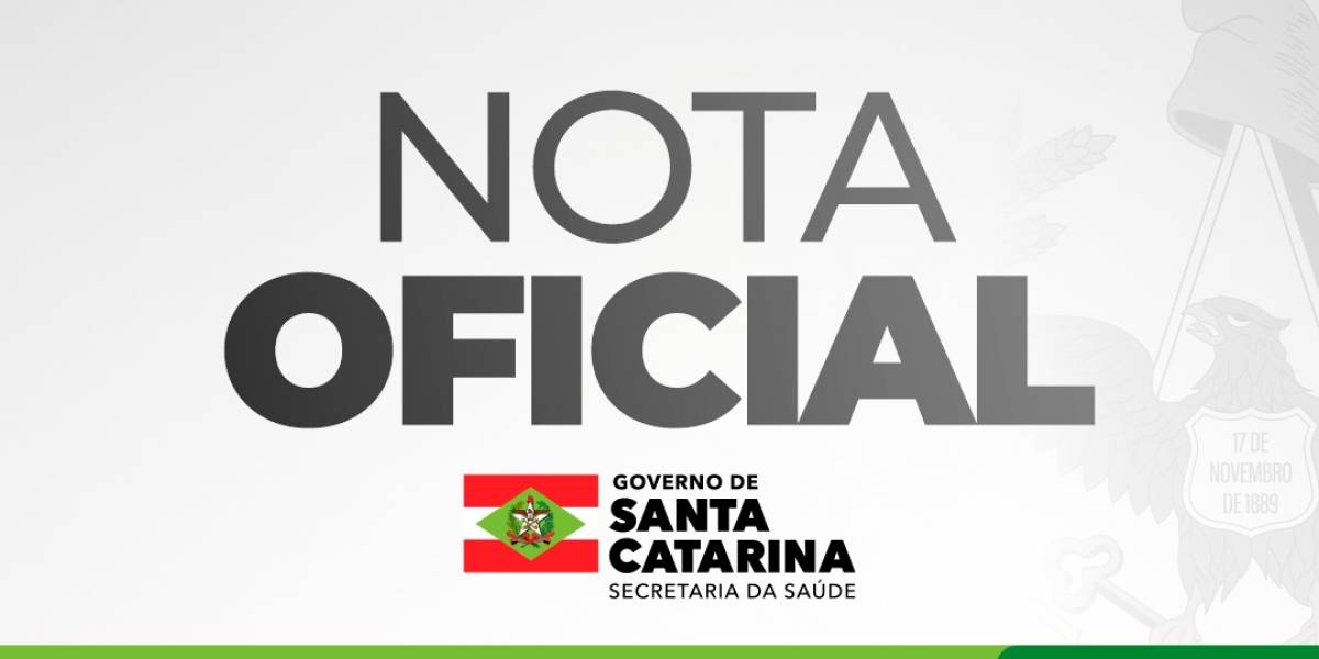 NOTA À IMPRENSA Diretoria de Vigilância Sanitária de Santa Catarina (DIVS/SC)