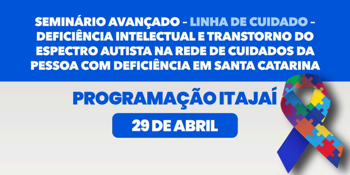 SES abre inscrições para Seminário Estadual sobre Autismo e Deficiência Intelectual em Itajaí
