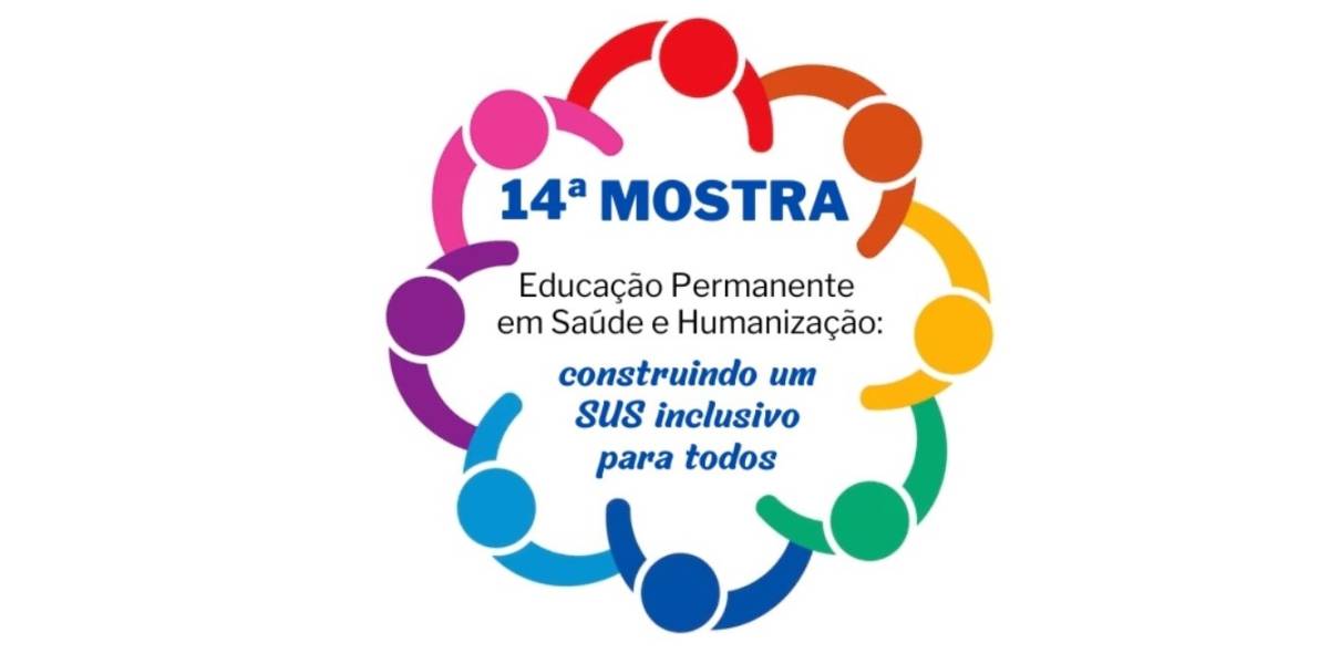 SUS inclusivo para todos: 14ª Mostra HumanizaSUS reúne experiências de todo o estado